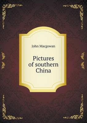 Book cover for Pictures of southern China