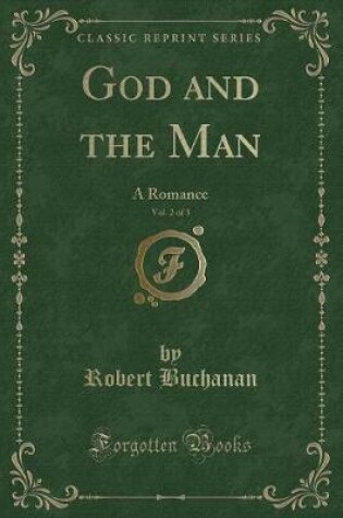 Cover of God and the Man, Vol. 2 of 3