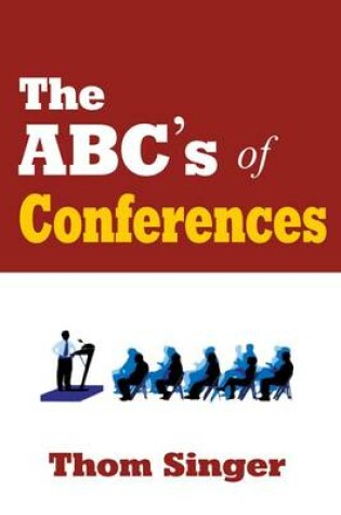 Cover of The ABC's of Conferences