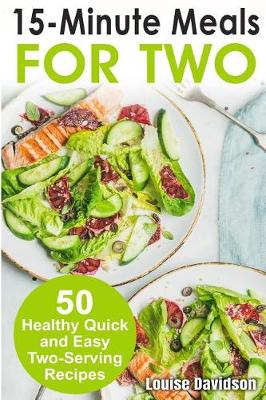 Book cover for 15 Minutes Recipes for Two