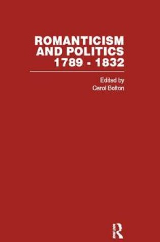 Cover of Romanticism&Politics 1762-1832 Vol2