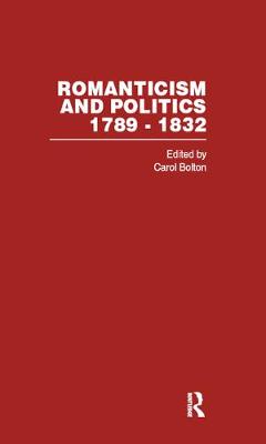 Book cover for Romanticism&Politics 1762-1832 Vol2