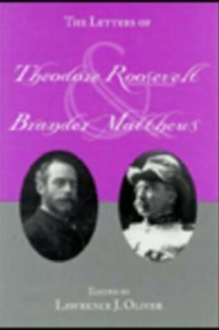 Cover of Letters Of Theodore Roosevelt And
