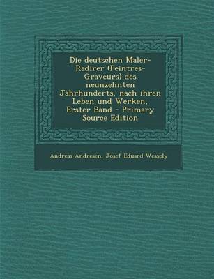 Book cover for Die Deutschen Maler-Radirer (Peintres-Graveurs) Des Neunzehnten Jahrhunderts, Nach Ihren Leben Und Werken, Erster Band