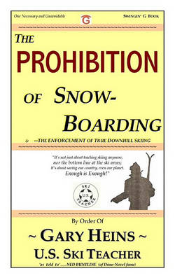 Book cover for The Prohibition of Snowboarding