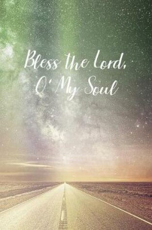 Cover of Bless the Lord, O My Soul