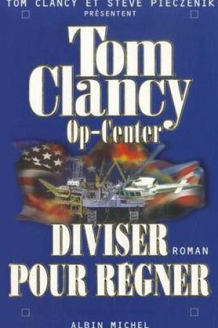 Cover of Op-Center 7. Diviser Pour Regner