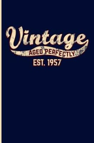 Cover of Vintage Aged Perfectly Est. 1957