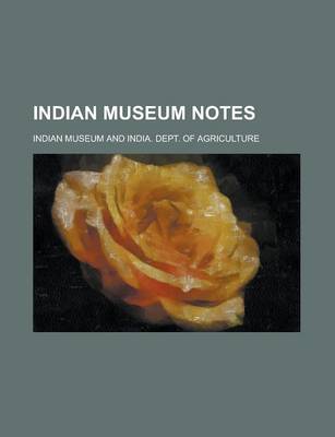 Book cover for Indian Museum Notes Volume 1