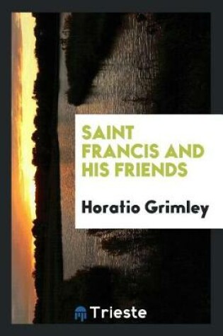 Cover of Saint Francis and His Friends