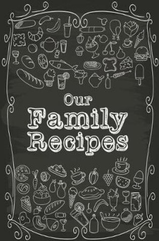 Cover of Our Family Recipes