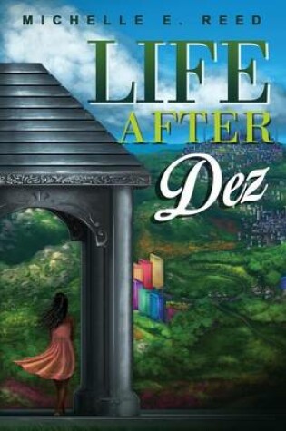 Cover of Life After Dez