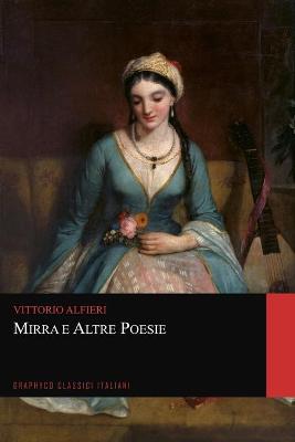 Book cover for Mirra e Altre Poesie (Graphyco Classici Italiani)