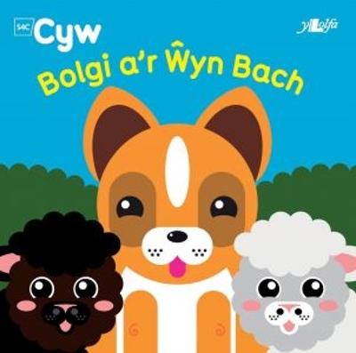 Book cover for Cyfres Cyw: Bolgi a'r Ŵyn Bach