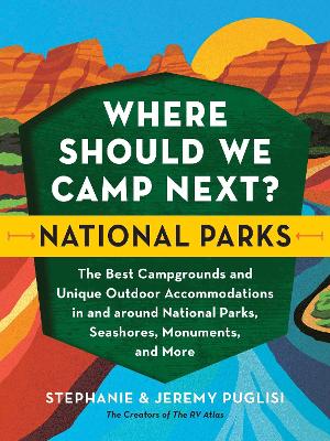 Book cover for Where Should We Camp Next?: National Parks