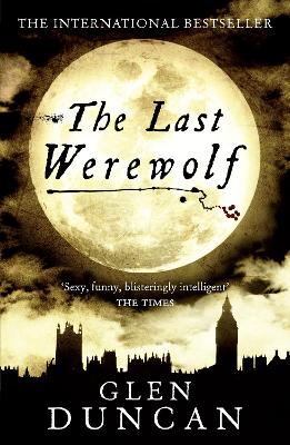 Book cover for The Last Werewolf (The Last Werewolf 1)