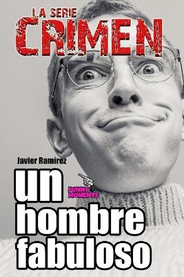 Book cover for Un hombre fabuloso