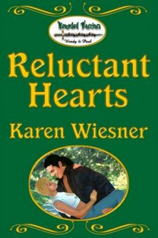 Cover of Reluctant Hearts, Wounded Warriors Series, Vol. 1