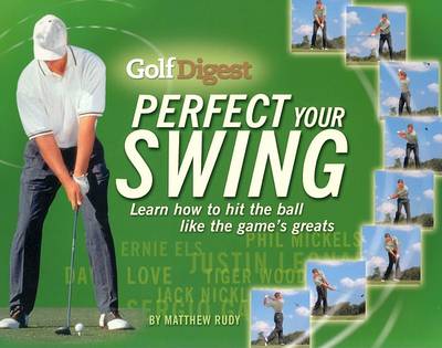 Book cover for Golf Digest Perfect Your Swing