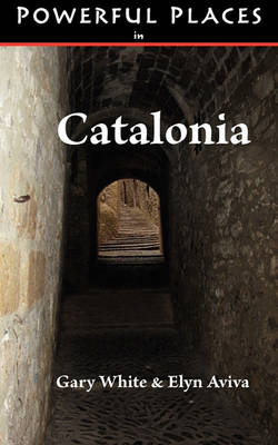 Book cover for Powerful Places in Catalonia