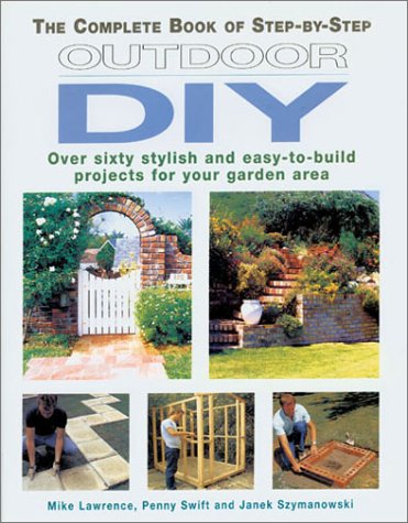 Book cover for The Complete Book of Step-by-Step Outdoor DIY