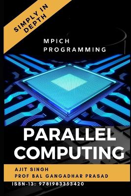 Book cover for Parallel Computing Simply In Depth