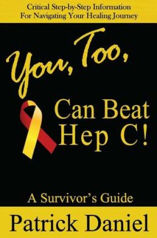 Cover of You, Too, Can Beat Hep C!