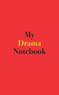 Book cover for My Drama Notebook