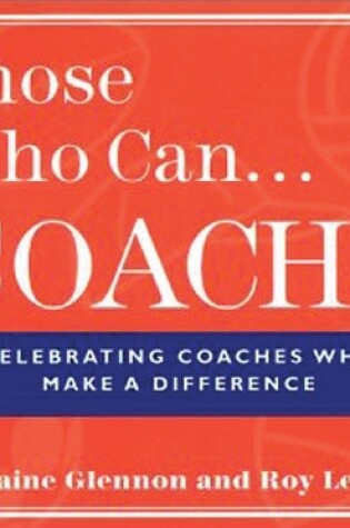 Cover of Those Who Can . . . Coach!