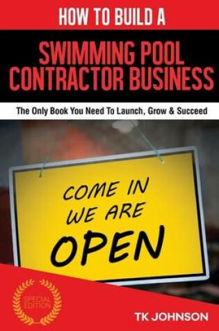 Cover of How to Build a Swimming Pool Contractor Business (Special Edition)