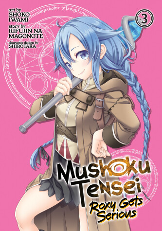 Cover of Mushoku Tensei: Roxy Gets Serious Vol. 3