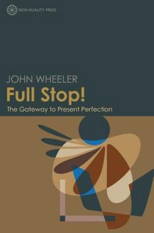 Cover of Full Stop! The Gateway to Present Perfection