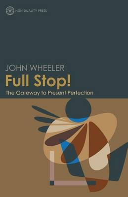 Book cover for Full Stop! The Gateway to Present Perfection