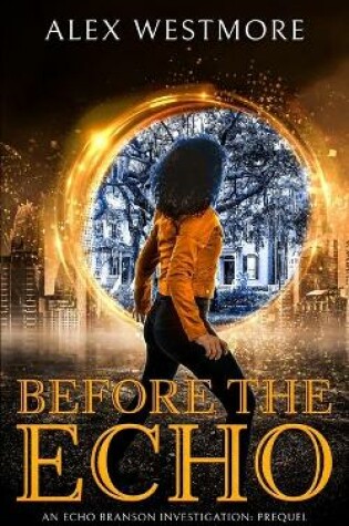 Cover of Before The Echo