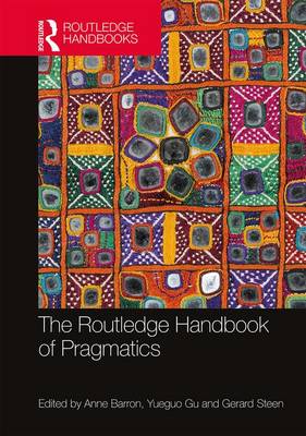 Book cover for The Routledge Handbook of Pragmatics
