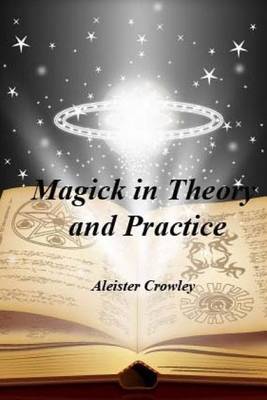 Book cover for Magick in Theory and Practice