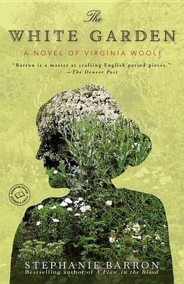 Book cover for White Garden, The: A Novel of Virginia Woolf