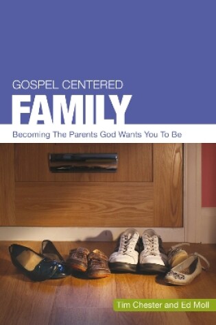 Cover of Gospel Centered Family