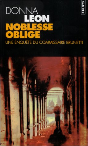 Book cover for Noblesse Oblige. Une Enqute Du Commissaire Brunetti