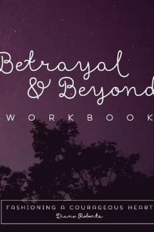 Cover of Betrayal and Beyond Workbook