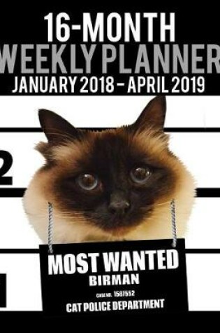 Cover of 2018-2019 Weekly Planner - Most Wanted Birman