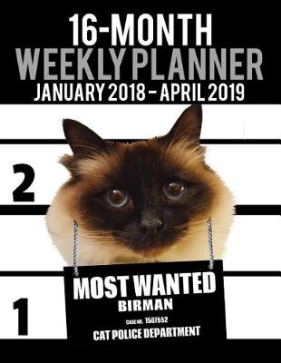 Cover of 2018-2019 Weekly Planner - Most Wanted Birman