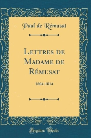 Cover of Lettres de Madame de Remusat