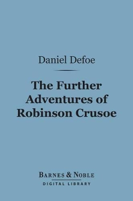 Book cover for Further Adventures of Robinson Crusoe (Barnes & Noble Digital Library)