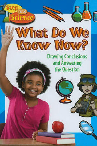 Cover of What Do We Know Now?