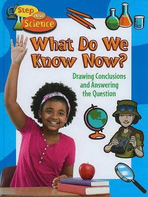 Cover of What Do We Know Now?