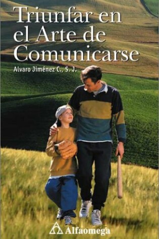Cover of Triunfar En El Arte de Comunicarse