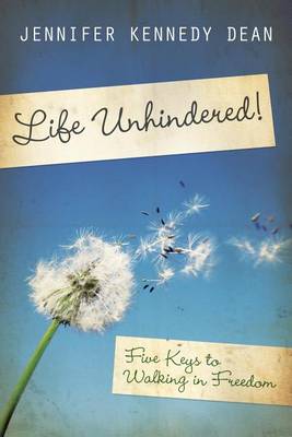 Book cover for Life Unhindered!: Five Keys to Walking in Freedom