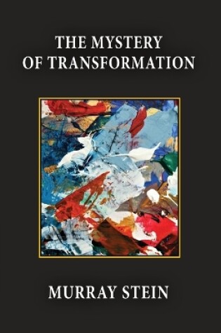 Cover of The Mystery of Transformation
