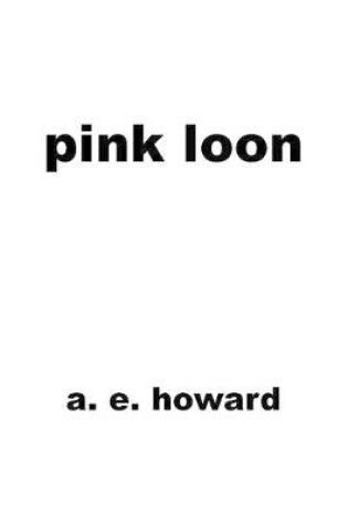 Cover of Pink Loon